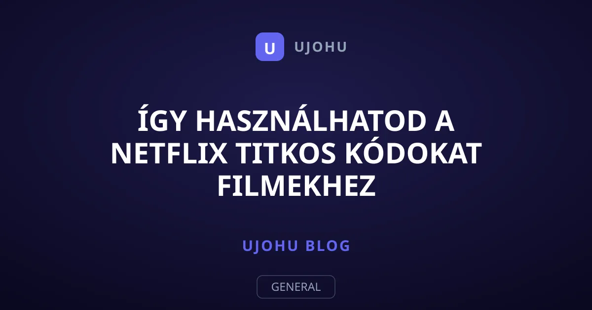 Így használhatod a Netflix titkos kódokat filmekhez